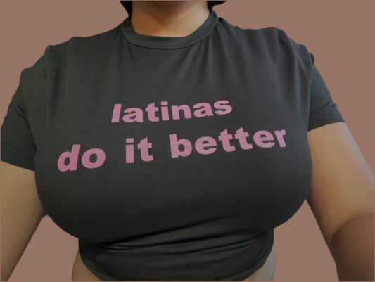 Latinas Do It Better