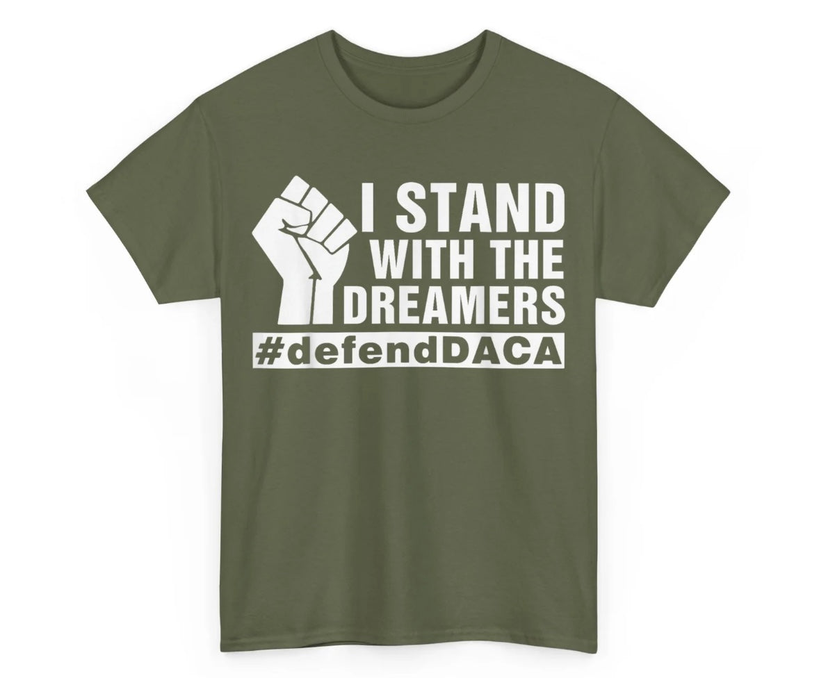 DACA Dreamers T-Shirts
